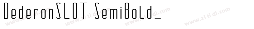 DederonSLOT SemiBold字体转换